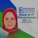 المهندسة داليا عادل تقود إدارة الحوكمة ببنك القاهرة للفوز بلقب أفضل فريق حوكمة تكنولوجيا معلومات بالبنوك لعام 2025